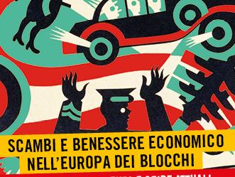 Scambi e benessere economico nell'Europa dei blocchi