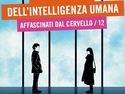 I mille volti dell'intelligenza umana