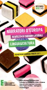 Narratori d'Europa
Acutezza di sguardi laterali