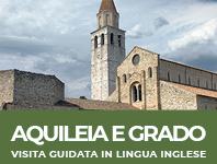 Aquileia e Grado