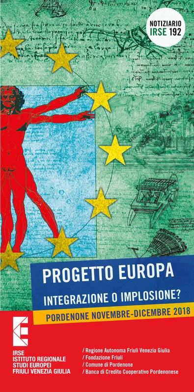 Progetto Europa.
Integrazione o implosione?