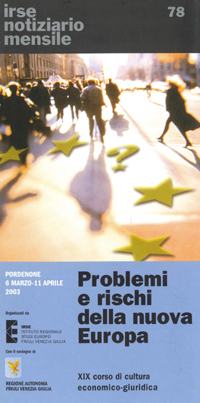 Problemi e rischi della nuova Europa